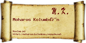 Moharos Kolumbán névjegykártya